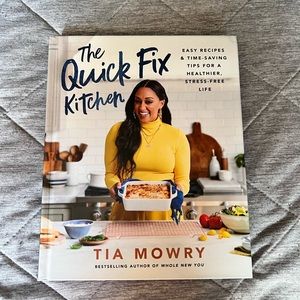 The Quick Fix Kitchen Cookbook by Tia Mowry